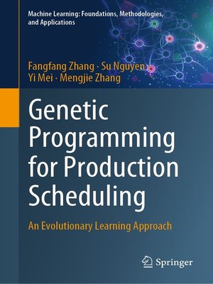 cover image of Genetic Programming for Production Scheduling